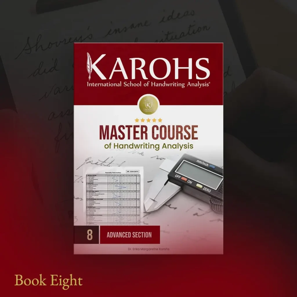 Book Eight - Uncovering the Problem Personality - Master Course of Handwriting Analysis (CMHA)