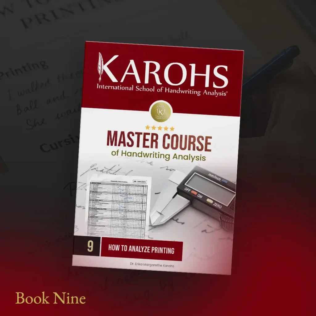 Book Nine - How to Analyze Printing - Master Course of Handwriting Analysis (CMHA) graphology